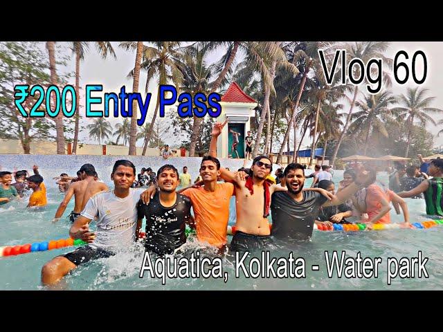 Aquatica Tour and Review - Kolkata | Water Park || Asif's life