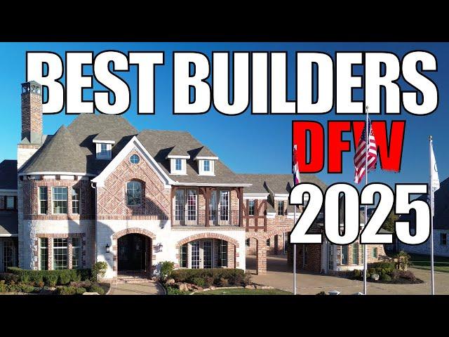 2025 Best Builders in DFW