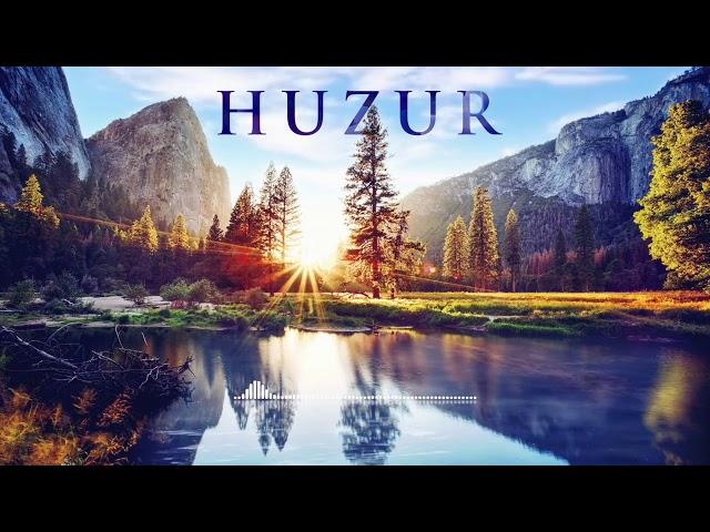 HUZUR | Fon Müziği  ᴴᴰ