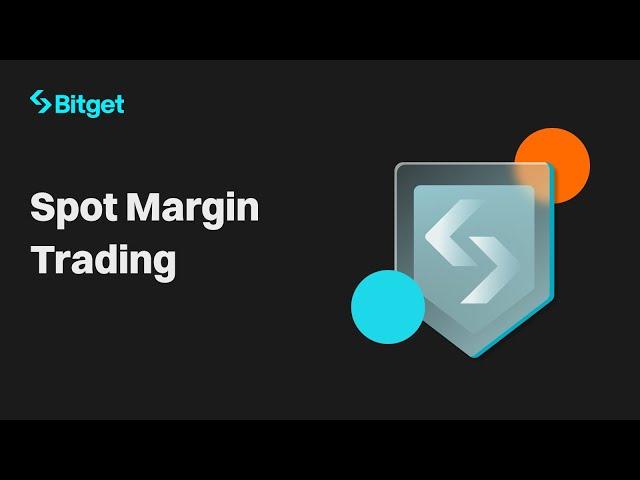 Discover Spot Margin Trading on Bitget