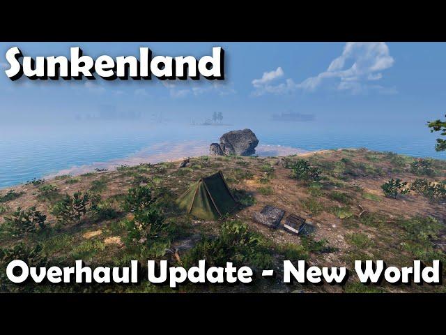 "Overhaul Update - New World" - Sunkenland - Overhaul Update - Episode 1