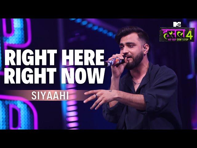 Right Here Right Now - The Hustle Flip | Siyaahi | MTV Hustle 4