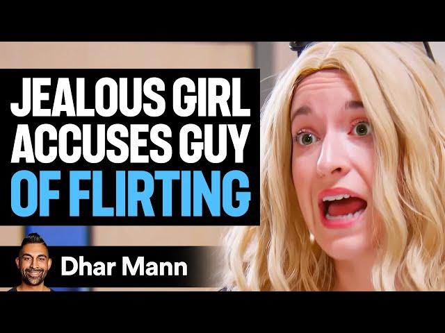 Jealous Girl ACCUSES GUY Of FLIRTING, What Happens Is Shocking | Dhar Mann