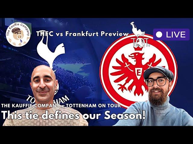 TOTTENHAM HOTSPUR vs Eintract Frankfurt | The Most Important 2 Legs of The Season