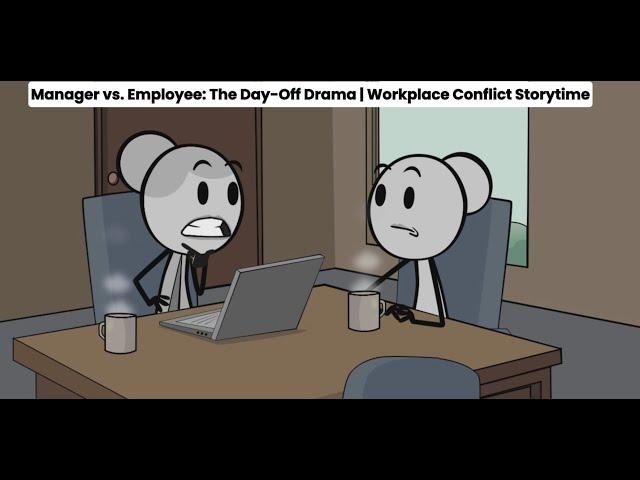 [FULL] - Manager vs. Employee: The Day-Off Drama | Workplace Conflict Storytime