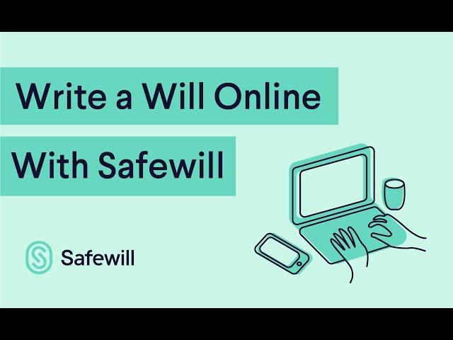 Write A Will Online with Safewill: explainer video