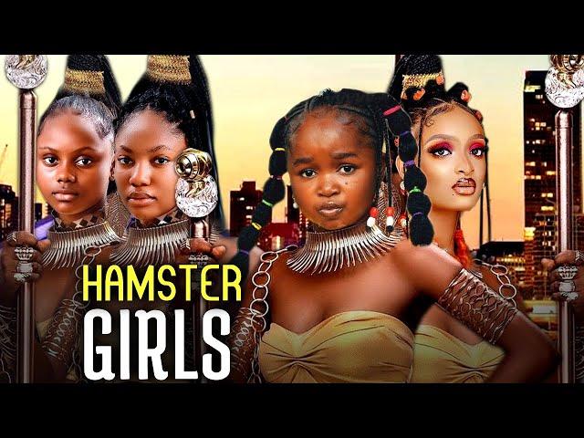 HAMSTER GIRLS - NEW HIT MOVIE - EBUBE OBIO, GENEVIVE UKATU, ANGEL UNIGWE&ADA LATEST NIGERIAN MOVIE