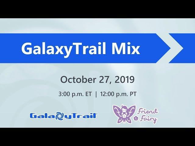 GalaxyTrail Mix 2019