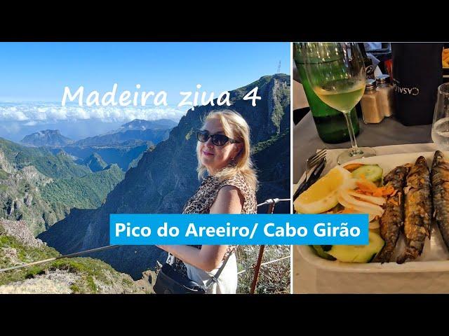 Madeira ziua 4/ Pico do Areeiro/ Cabo Girao