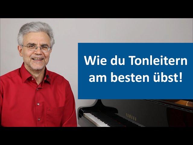 So übst du Tonleitern am besten – effizient und gewinnbringend!