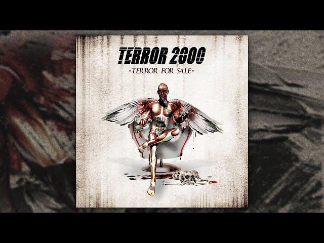 Terror 2000 - Terror For Sale (FULL ALBUM/2005)