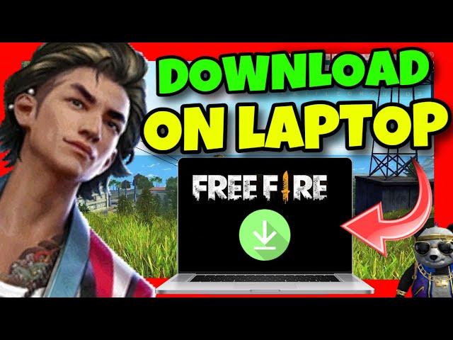 How To DOWNLOAD Free Fire on LAPTOP  2024 STEP By STEP Guide - INSTALL Free Fire On Laptop EASILY