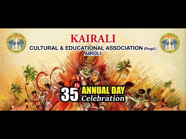 Kairali Culture and Education Association (Regd.)35th Annual day celebrationSunday 27th October 2024