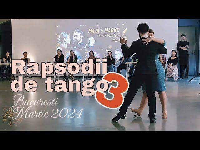 Maja & Marko @ "Rapsodii de tango 3" - Bucharest 2024