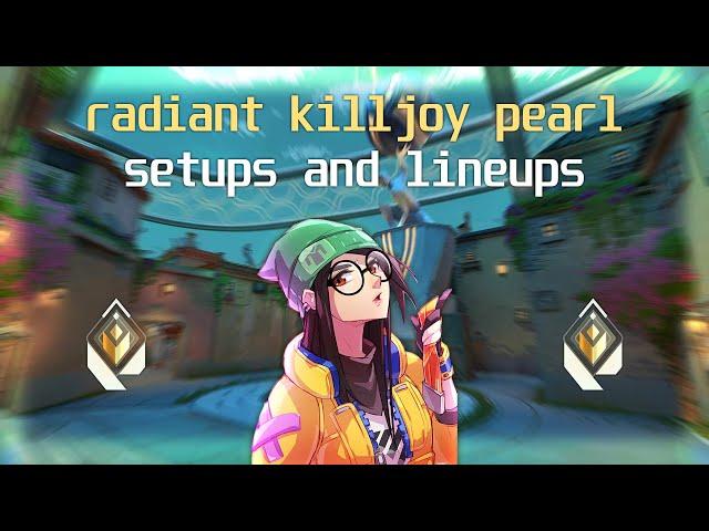 *NEW* Radiant Killjoy Guide On PEARL (SETUPS + LINEUPS)