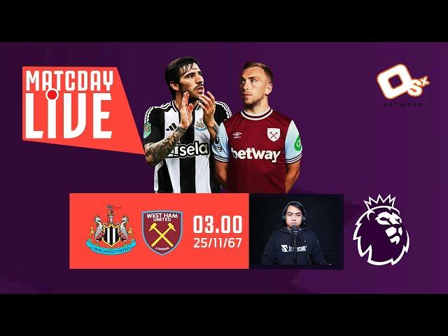  LIVE พากย์บอลสด | นิวคาสเซิ่ล 0-2 เวสต์แฮม #พรีเมียร์ลีกอังกฤษ สัปดาห์ ที่ 12  | 25-11-67