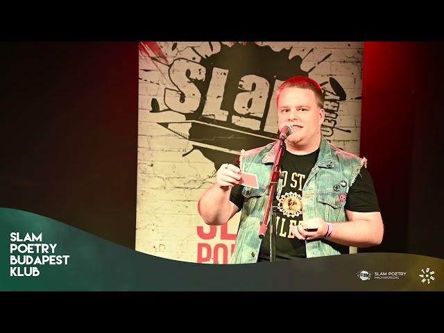 Nagy Dániel - Slam Poetry Budapest Klub - 2024. május