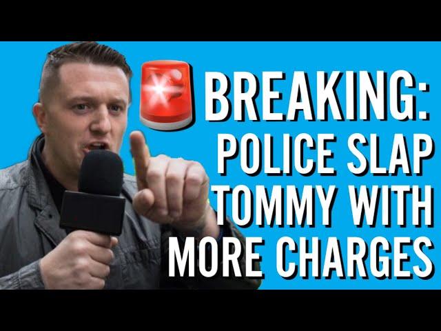 BREAKING: Police Slap Tommy Robinson With More Charges