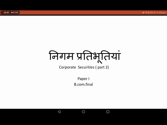 B.com Final paper I FM , Corporate Securities part 2.  Dr Priyamvada Soral
