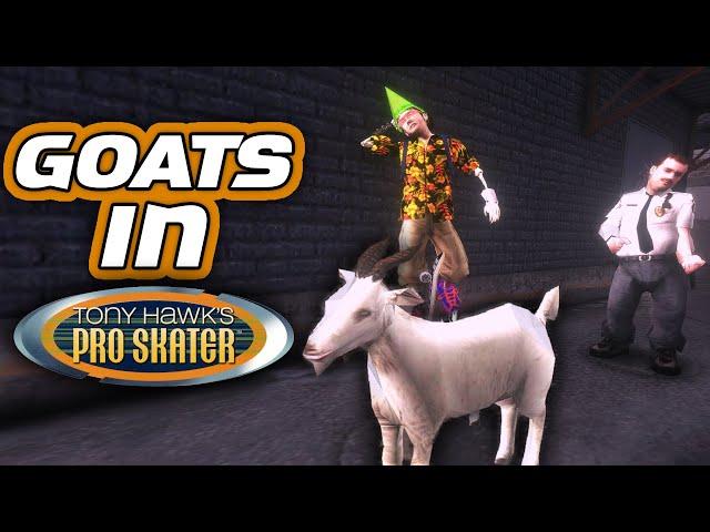 Goats in Tony Hawk