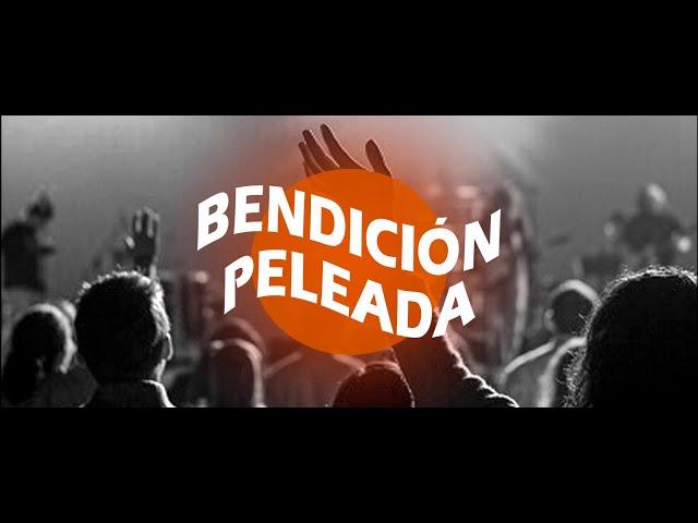 BENDICIÓN PELEADA | PASTOR HUGO TREJO