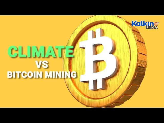 Is bitcoin mining a climate disaster? | Kalkine Media