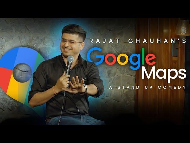 Google Maps I Stand-up Comedy by Rajjat (53rd video)