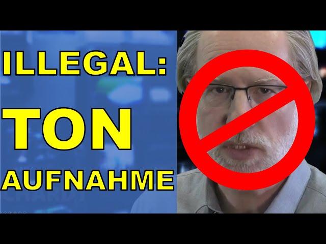 Illegale Tonaufnahme | Tom Buschardt | Medientrainer | Medientraining