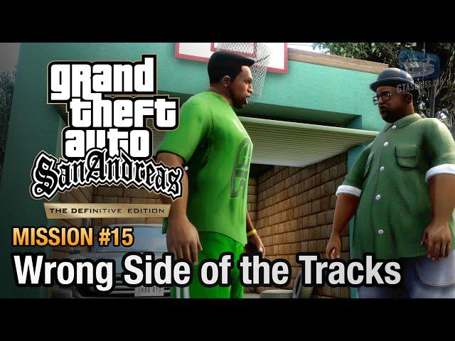 GTA San Andreas Definitive Edition - Mission #15 - Wrong Side of the Tracks