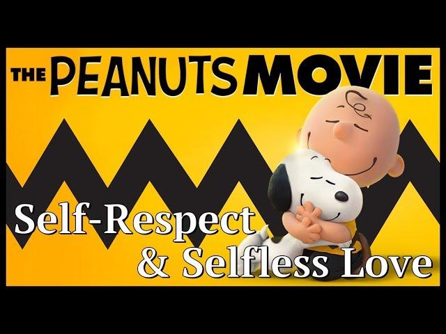 The Peanuts Movie - A Tale of Self-Respect & Selfless Love