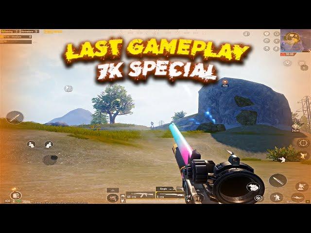 Last Gameplay  7K Special .