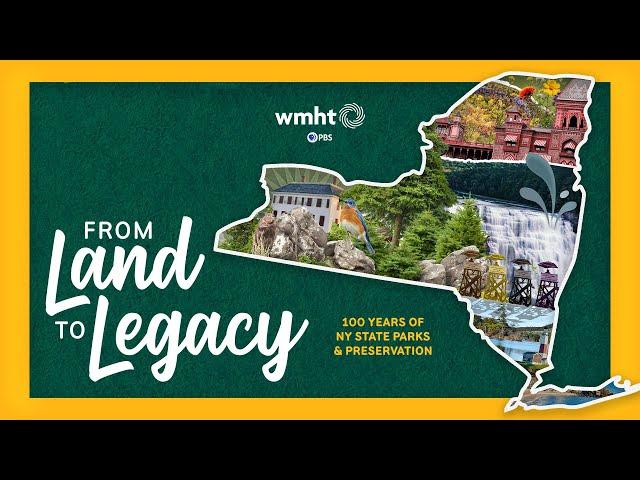 From Land to Legacy: 100 Years of NY State Parks