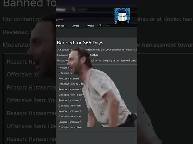ROBLOX BANNED ME FOR 365 DAYS  | see you next year