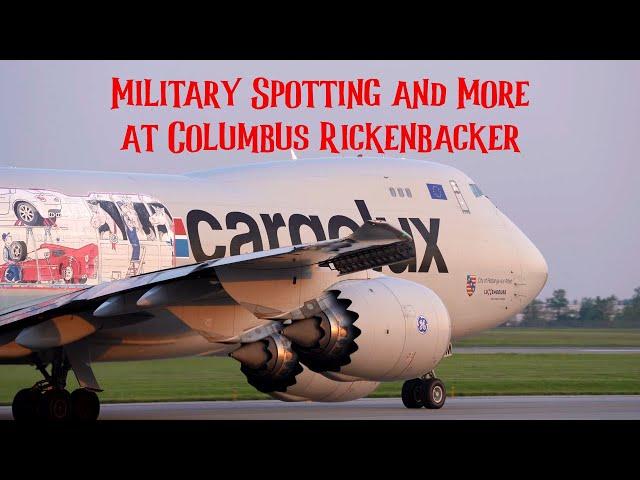 Military Plane Spotting and Cargo Heavies at Columbus Rickenbacker. Cargolux Cutaway 747-8F (4K)