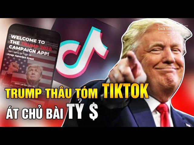 Pha Thâu Tóm Tỷ $- Tiktok nở hoa hay bế tắc| Giới Thượng Lưu