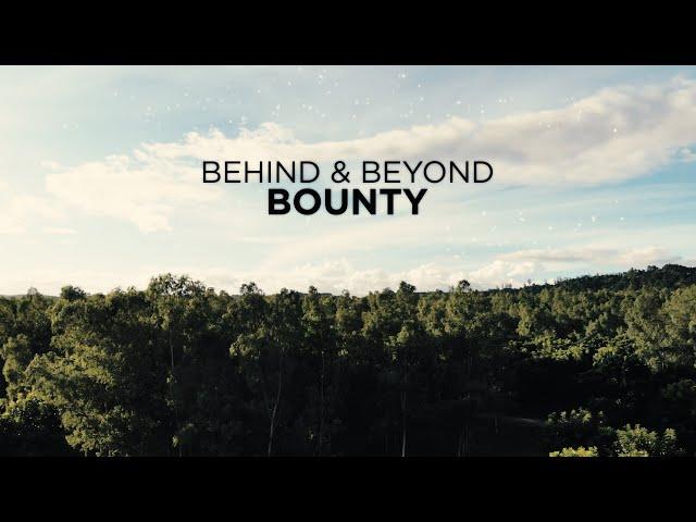 Behind and Beyond Bounty