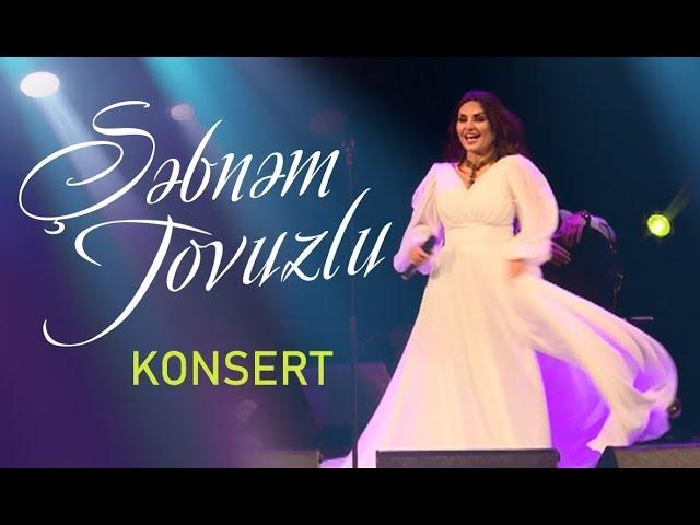 Şəbnəm Tovuzlu - Konsert (Konser)