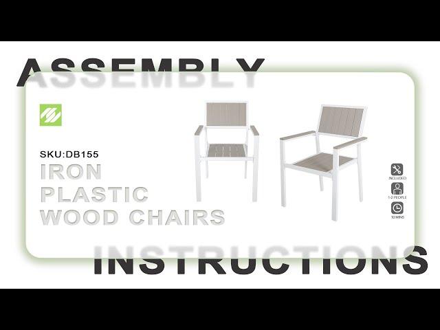 Nuu Garden® Outdoor Iron Plastic Wood Chairs  | ASSEMBLY INSTRUCTIONS