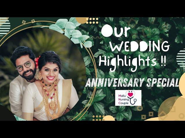 Our Wedding Anniversary| Memories Attached | Wedding Highlights | Mallu Nursing Couple | Feb09