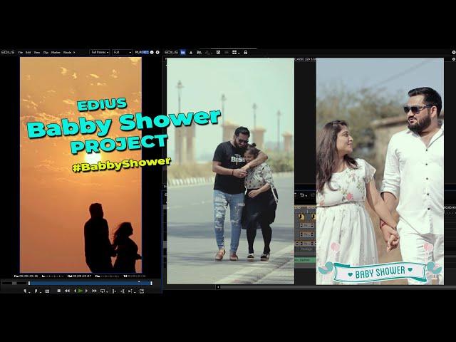 Edius Babby Shower Reels Projects | Edius Reels Projects | Babbyshower Reels