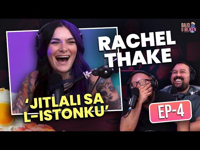 Ep4: Rachel Thake | Bajd u Bejken | Malta Comedy Podcast