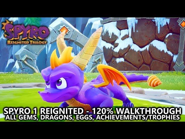 Spyro Reignited - 120% Walkthrough - All Gems, Dragons, Eggs, Achievements & Trophies