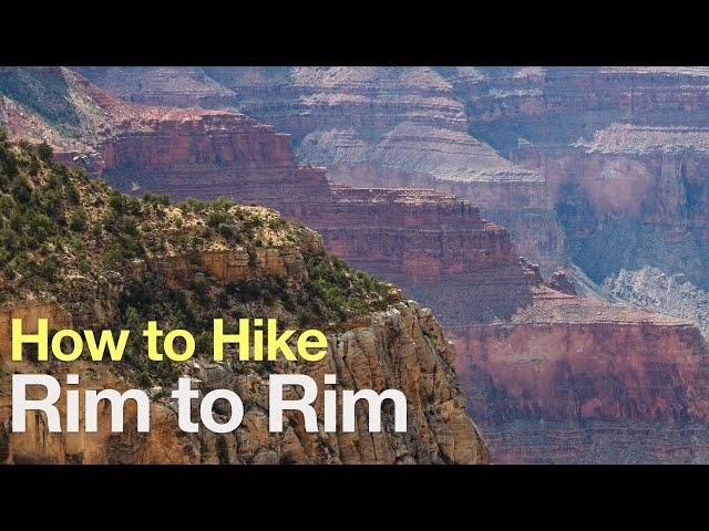 Rim to Rim Grand Canyon Hike Guide