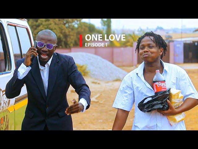 ONE LOVE EPISODE:1 FT (KWADWO NKANSAH LILWYN KYEKYEKU BERNICE MORAL AWO YAA BLESSING MARCUS TWAN)