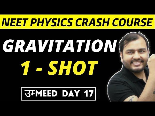 GRAVITATION  in ONE SHOT || ALL Concepts , Formulae, Shortcuts , PYQs|| NEET Physics Crash Course