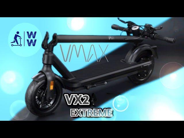 Vmax VX2 Extreme GT !Alle Neuerungen! Mega starker eScooter mit Strassenzulassung 2024 ABE LT ST