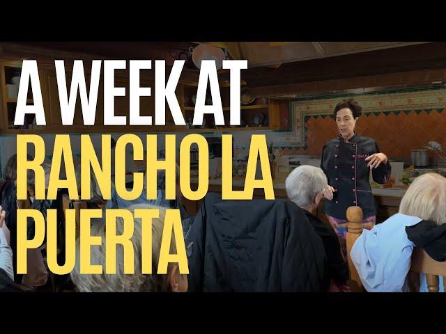 A Week at Rancho La Puerta Through the Eyes of Lissa & Nate of @RawFoodRomance