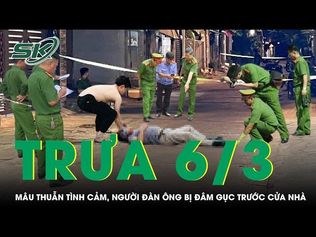 Trưa 6/3: Mâu thuẫn tình cảm, người đàn ông bị “tình địch” phục kích dùng dao đâm gục trước cửa nhà