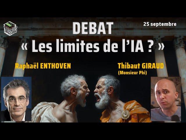 Débat —Les limites de l'IA— ENTHOVEN vs M. PHI