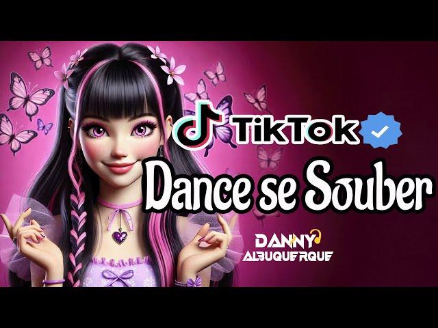 Dance se souber~ {TikTok} 2025 